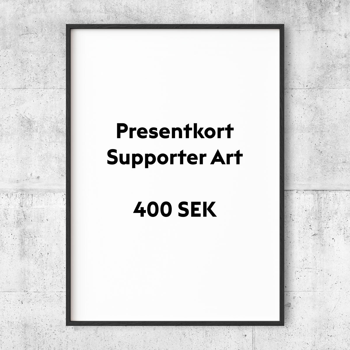 Supporter Art - Presentkot