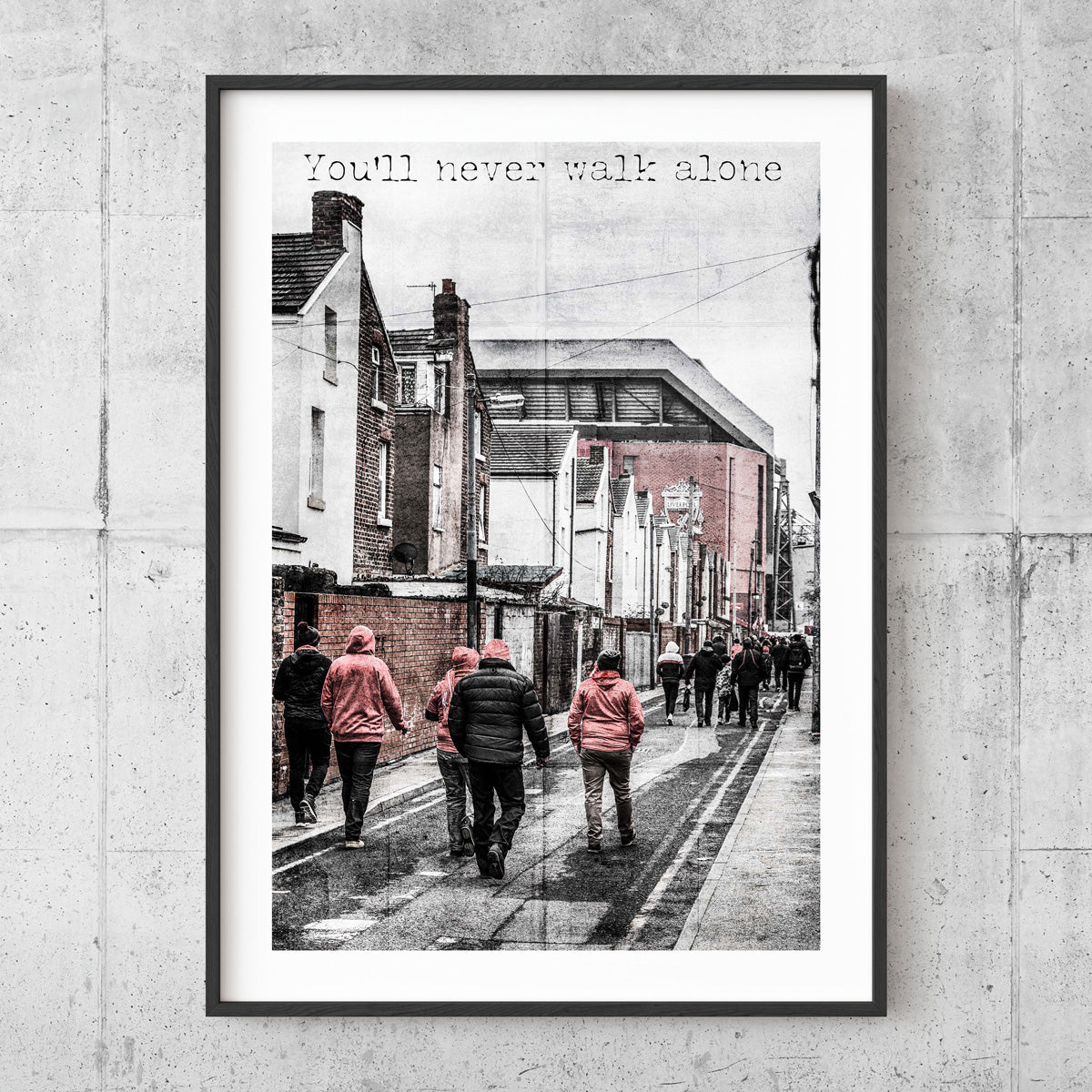 You'll never walk alone poster