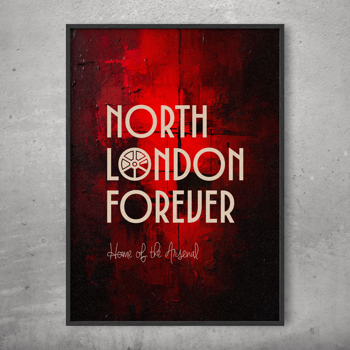 North London Forever – Arsenal Poster
