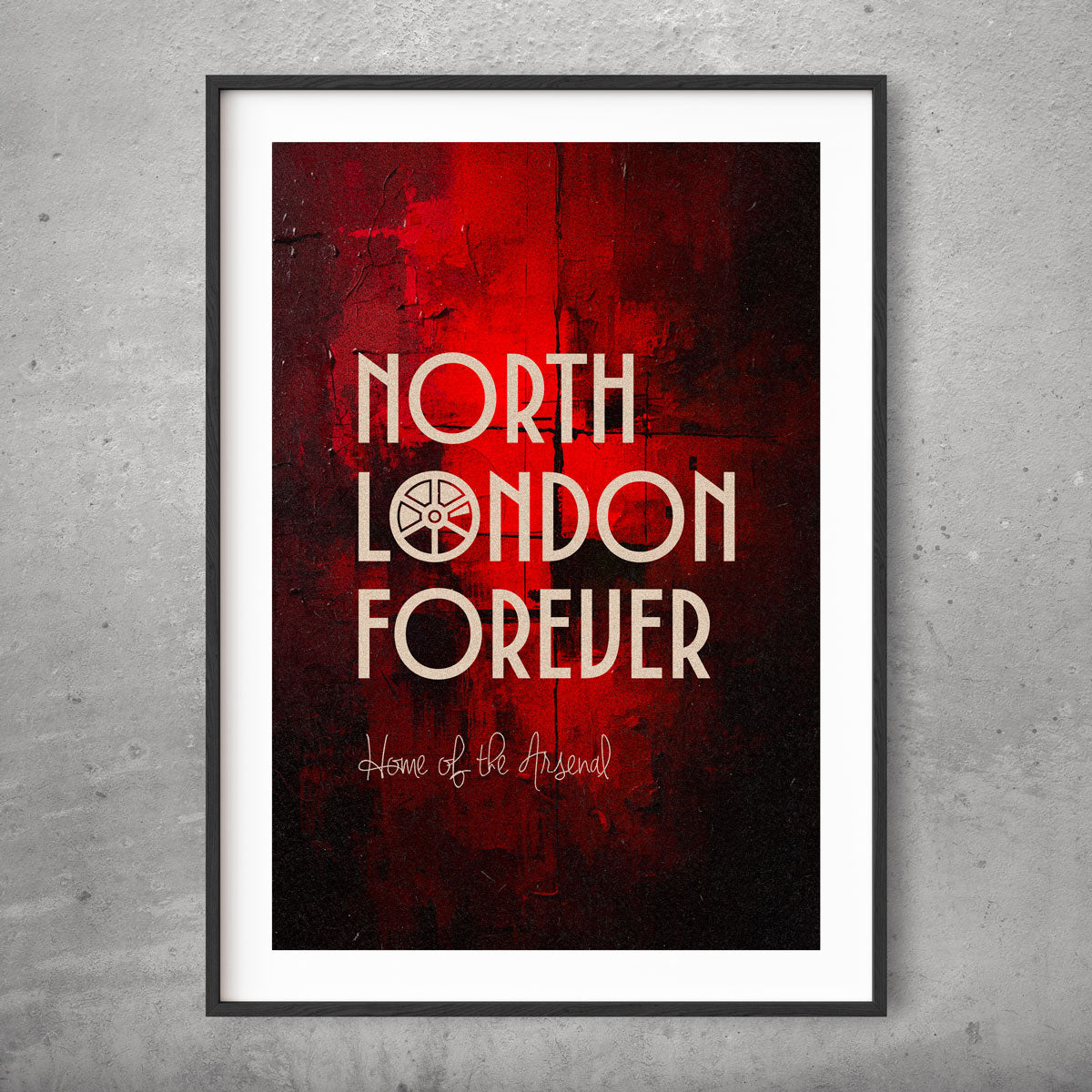 North London Forever – Arsenal Poster
