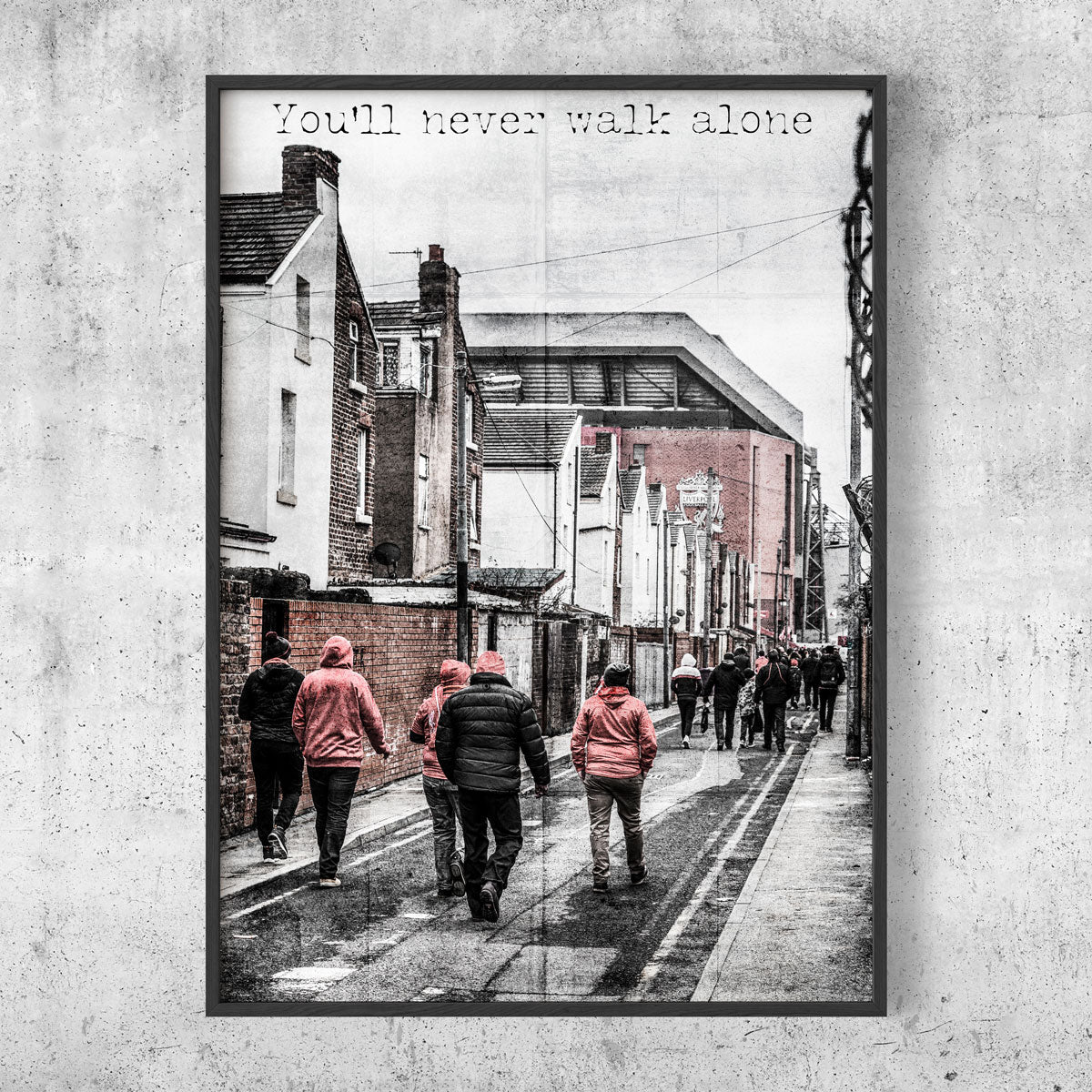 You'll never walk alone poster