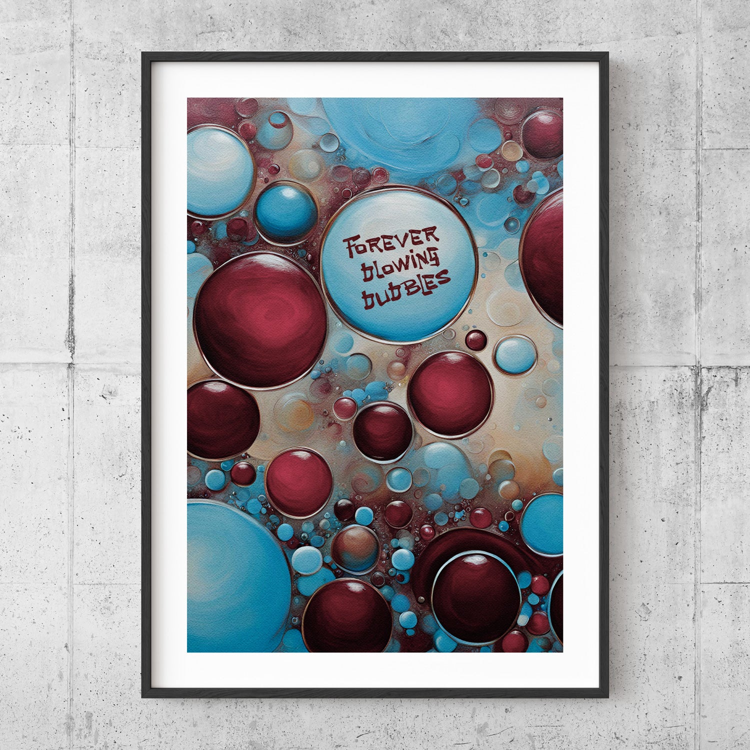 Forever blowing bubbles poster