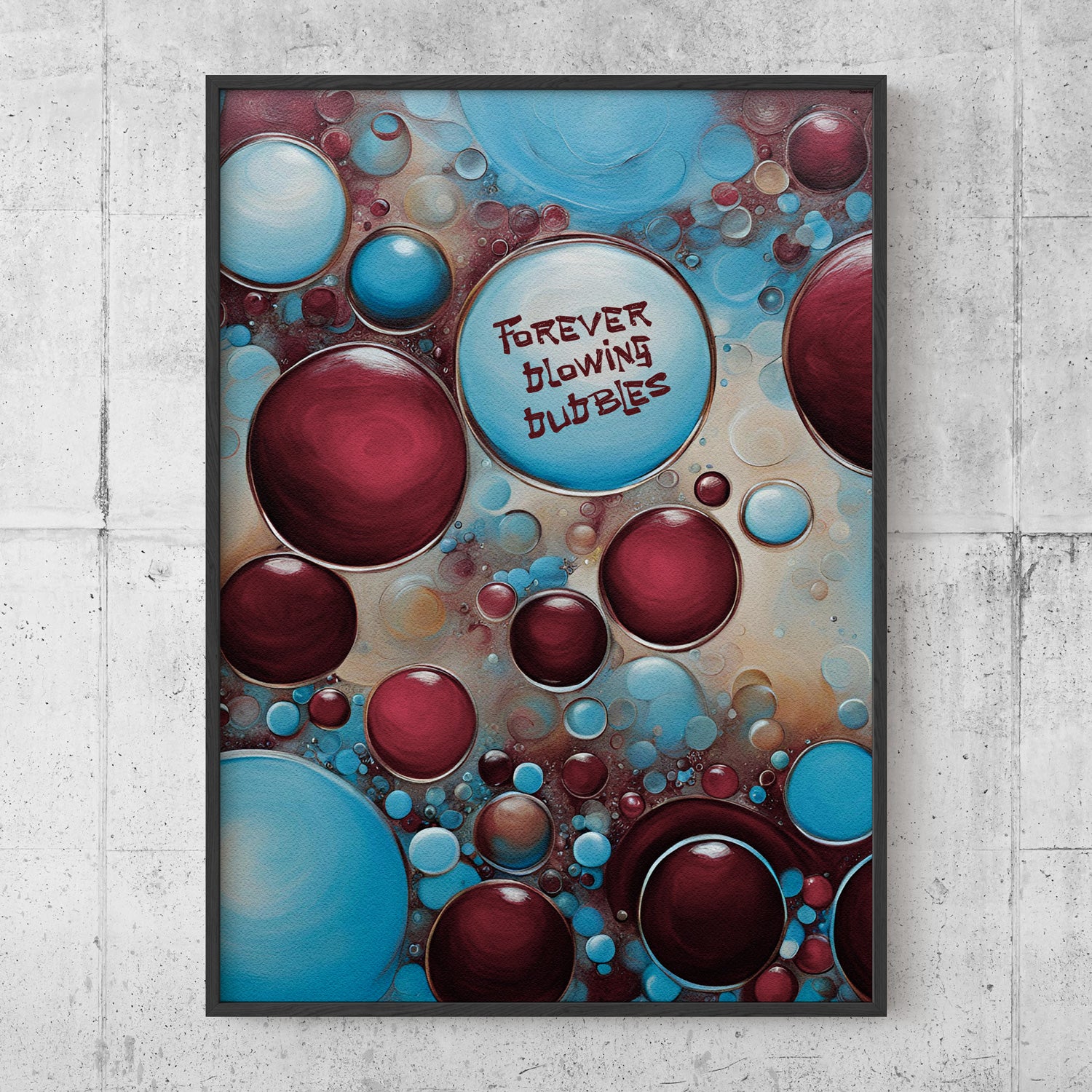 Forever blowing bubbles poster