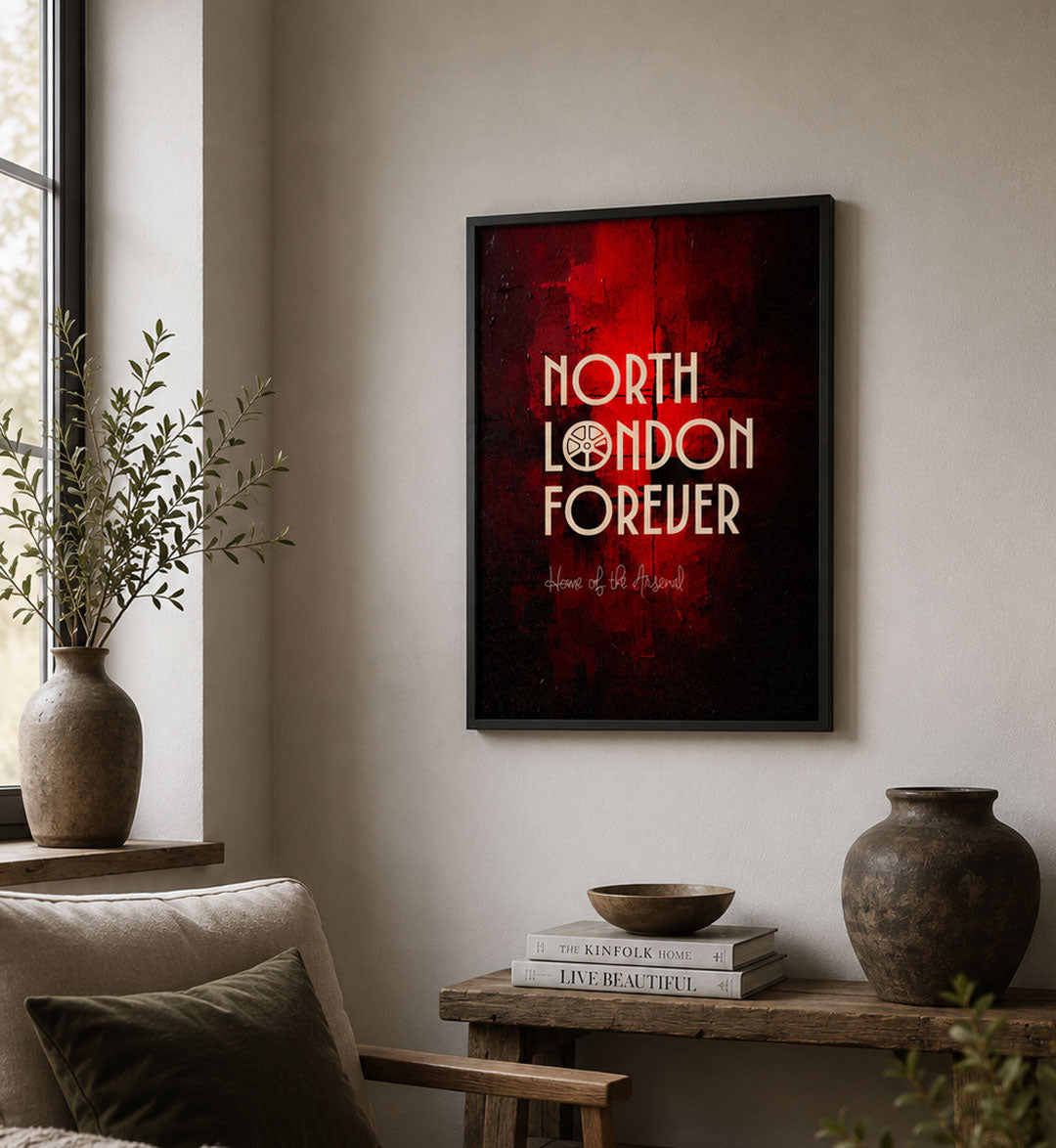 North London Forever – Arsenal Poster